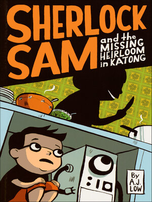 cover image of Sherlock Sam and the Missing Heirloom in Katong